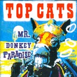 Top Cats - Mr. Donkey paradise