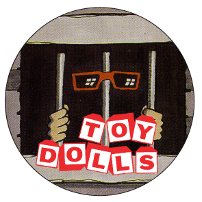 Toy Dolls - jail