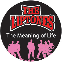 Liptones - Meaning of life