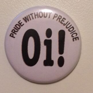 Oi! pride without prejudice