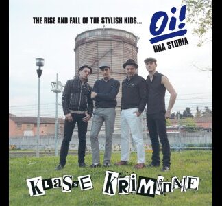 Klasse Kriminale - The rise and fall of the stylish kids (Lp)