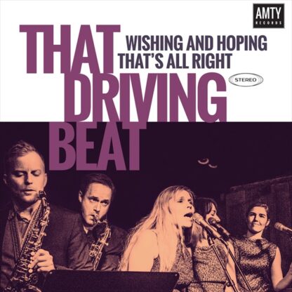 That Driving Beat - Wishing & Hoping (7")