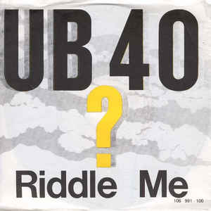 UB 40 - Riddle me (7")