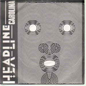 Headline - Carolina (7")