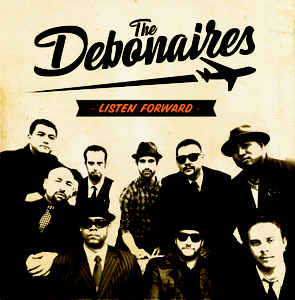 Debonaires - Listen Forward (LP+CD)