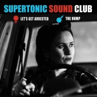 Supertonic Sound Club - Lets get arrested (7")