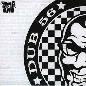 Toasters - Dub 56 (LP)