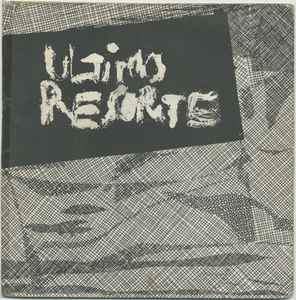 Ultimo Resorte ‎– Same (7"EP)
