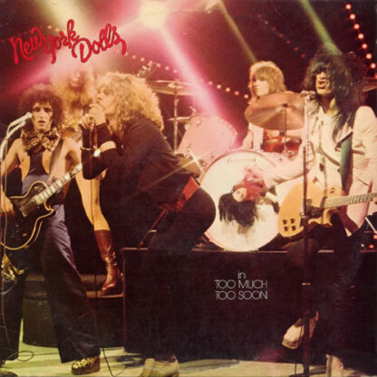 New York Dolls – In Too Much Too Soon (LP)