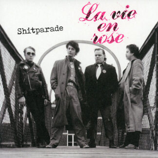 La Vie En Rose – Shitparade (7"EP)