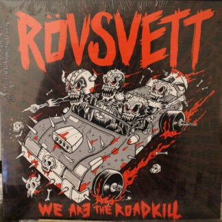 Rövsvett – We Are The Roadkill (LP)