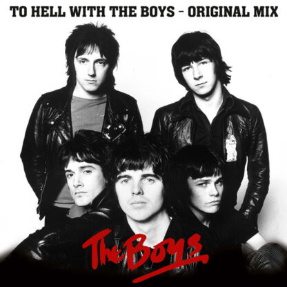 Boys  – To Hell With The Boys - The Original Mix (LP)