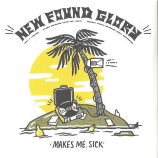 New Found Glory – Makes Me Sick (LP)