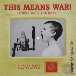 This Means War! – Those Were The Days (7" Flexi)