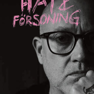 Mellan hat och försoning - Texter från ett punkband och lite till