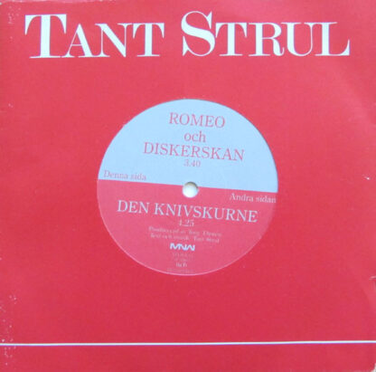 Tant Strul – Romeo Och Diskerskan (7")