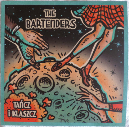 Bartenders – Tancz I Klaszcz (7")