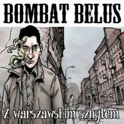 Bombat Belus – Z Warszawskim Sznytem (LP)