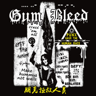 Gum Bleed – Punx Save The Human Race (LP)