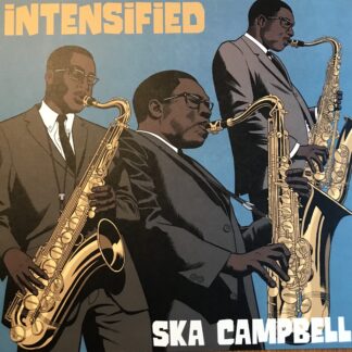 Intensified - Ska Campbell (7")