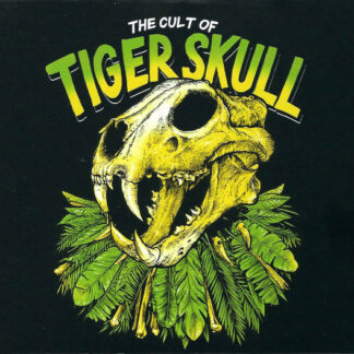 Tiger Skull – The Cult Of Tiger Skull