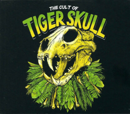 Tiger Skull – The Cult Of Tiger Skull