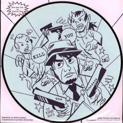 Slackers – Kill You  (12" Bild)