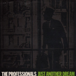 Professionals – Just Another Dream (7")