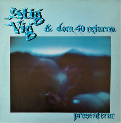 Stig Vig & Dom 40 Røjarna – Presenterar Kapten Sørensen (Lp)