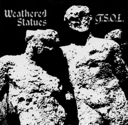 T.S.O.L. – Weathered Statues (7"EP)