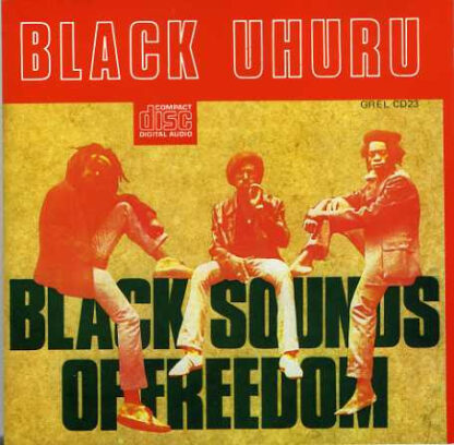Black Uhuru – Black Sounds Of Freedom (CD)