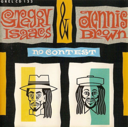 Gregory Isaacs and Dennis Brown – No Contest (CD)