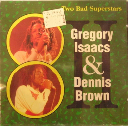 Gregory Isaacs & Dennis Brown – Two Bad Superstars  (CD)