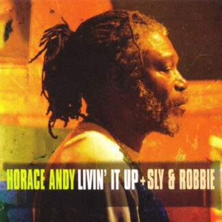 Horace Andy + Sly & Robbie – Livin' It Up (CD + DVD)
