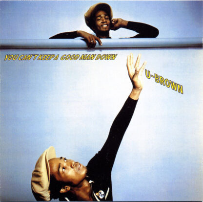 U Brown – You Can't Keep A Good Man Down (CD)