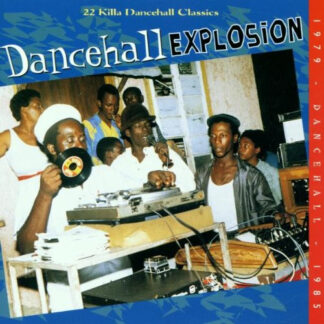 Various – Dancehall Explosion (22 Killa Dancehall Classics) (CD)
