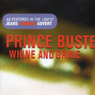 Prince Buster – Whine And Grine (CD EP)