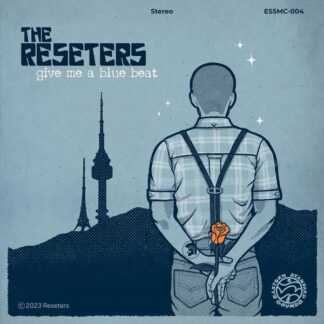 Reseters – Give Me A Blue Beat (LP)