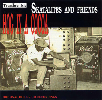 Various - Skatalites And Friends – Hog In A Cocoa (CD)