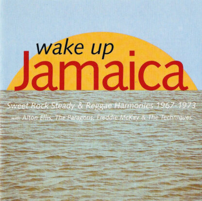 Various – Wake Up Jamaica (Sweet Rock Steady & Reggae Harmonies 1967-1973) (CD)