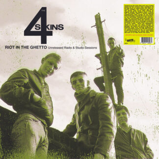 4 Skins – Riot In The Ghetto: Unreleased Radio & Studio Sessions (LP)