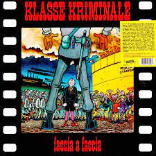 Klasse Kriminale – Faccia A Faccia (LP)