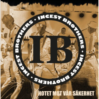 Incest Brothers – Hotet Mot Vår Säkerhet (Lp)