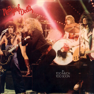 New York Dolls – In Too Much Too Soon (LP)